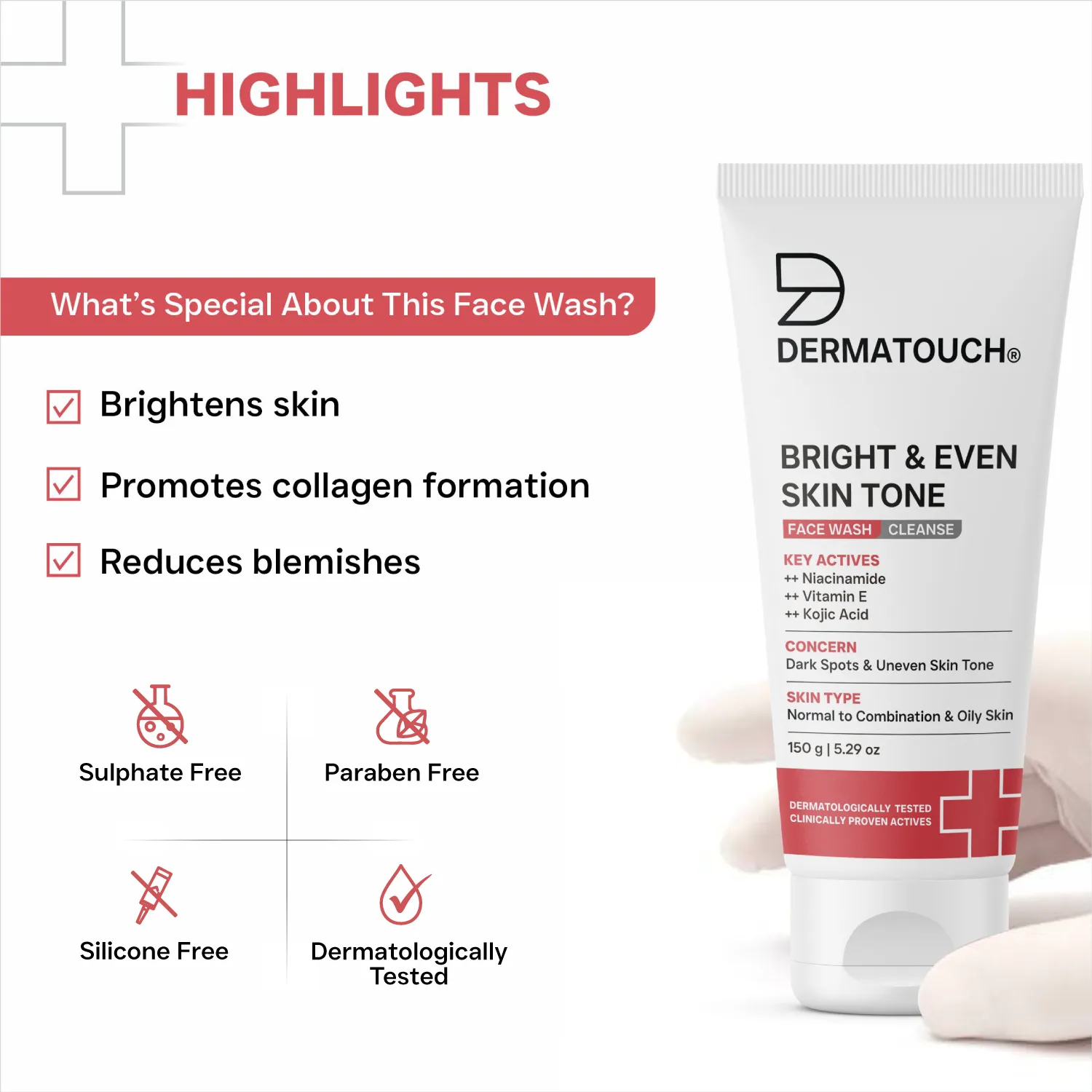 Dermatouch Bright & Even Skin Tone Face Wash for Dark Spots & Uneven Skin Tone 150g