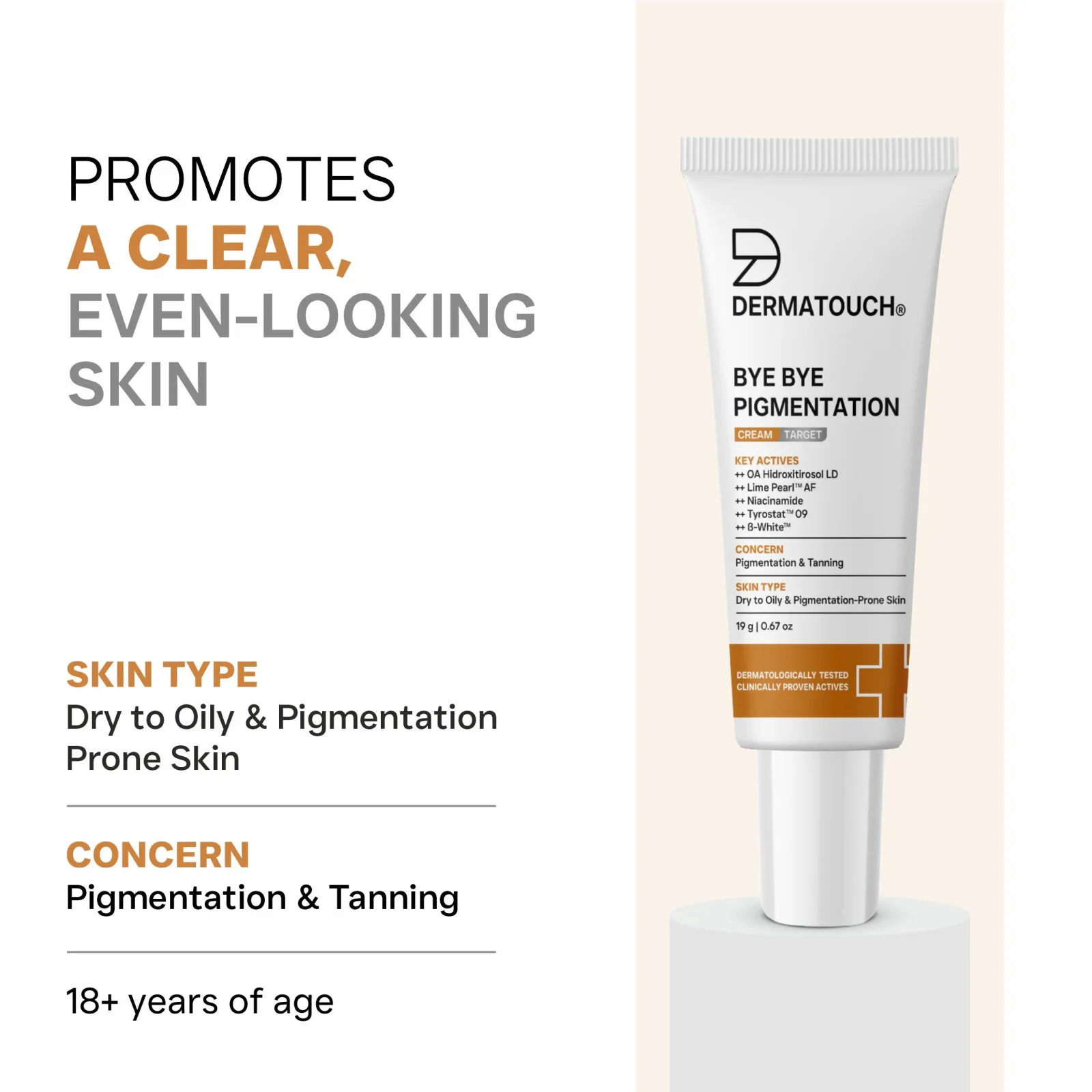 Dermatouch Bye Bye Pigmentation Cream for Pigmentation & Tanning 19g