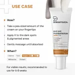 Dermatouch Bye Bye Pigmentation Cream for Pigmentation & Tanning 30g view 7