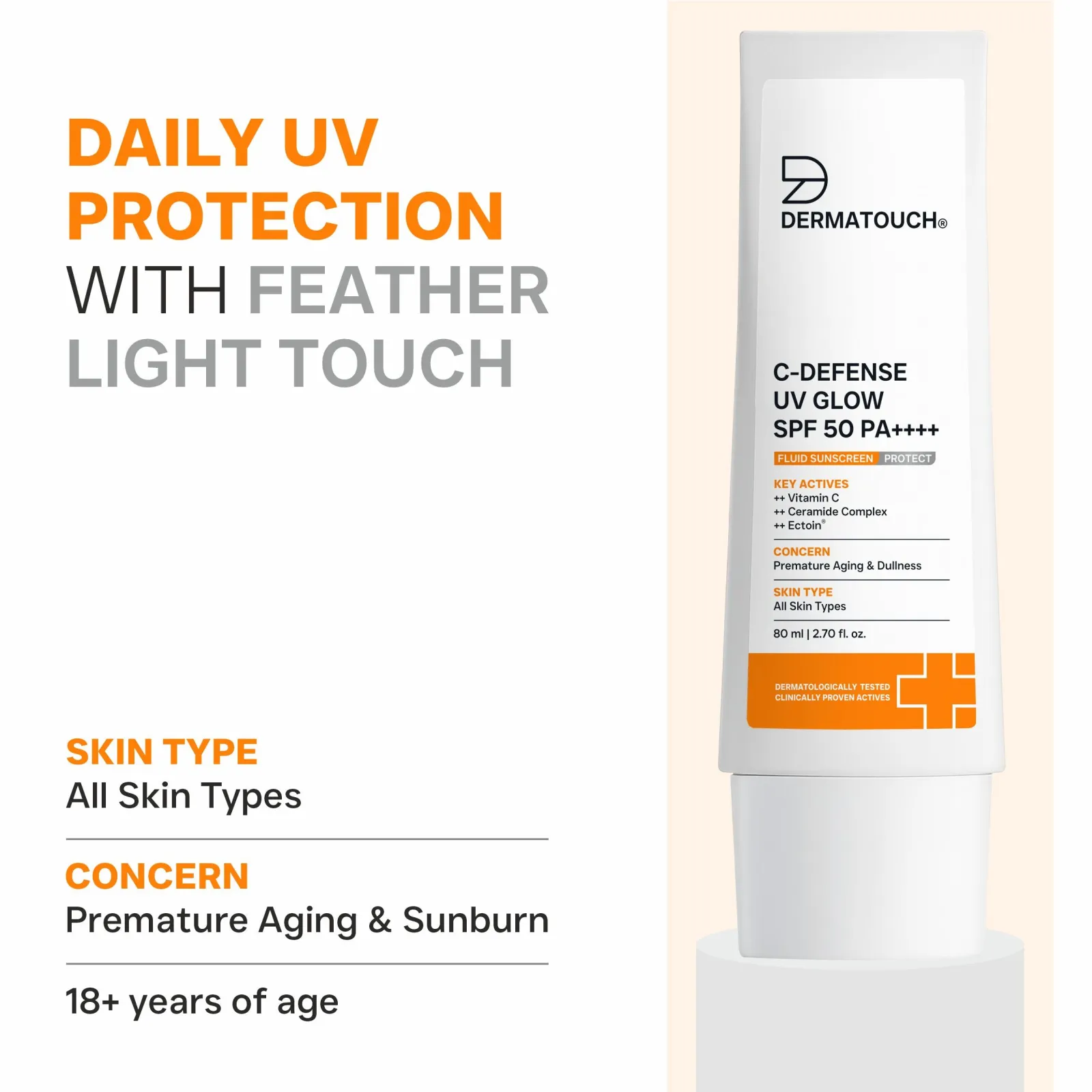 Dermatouch C-Defense UV Glow SPF 50 PA++++ Fluid Sunscreen for Premature Aging & Sunburn (In-Vivo & In-Vitro Tested) 80ml