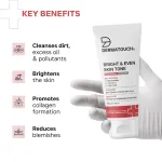 Dermatouch Bright & Even Skin Tone Face Wash for Dark Spots & Uneven Skin Tone view 17