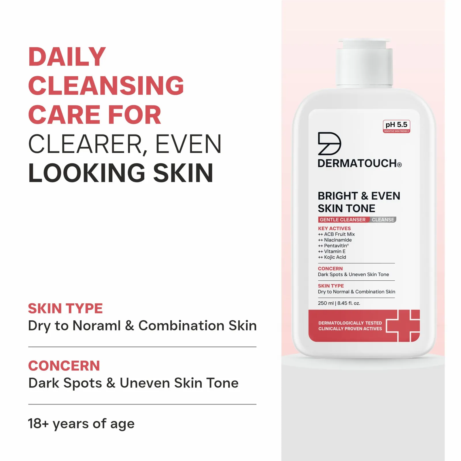 Dermatouch Bright & Even Skin Tone Gentle Cleanser For Dark Spots & Uneven Skin Tone