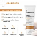 Dermatouch Bye Bye Pigmentation Face Wash for Pigmentation & Tanning view 6