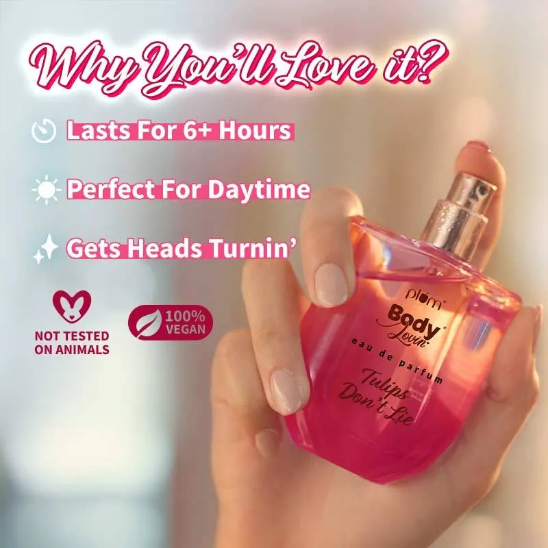 Plum Body Lovin Tulips Dont Lie Eau De Parfum Long Lasting Floral Perfume