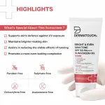 Dermatouch Bright & Even Skin Tone Sunscreen SPF 50 PA++++ for Tanning & Uneven Skin 50g view 5